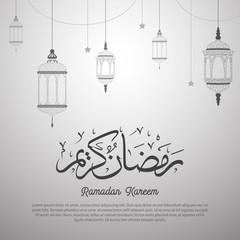 Ramadan kareem greeting card. Lantern hanging and arabic calligraphy of text Ramadan Kareem