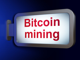 Cryptocurrency concept: Bitcoin Mining on advertising billboard background, 3D rendering