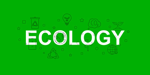 Ecology vector banner. Word with line icon. Vector background	
