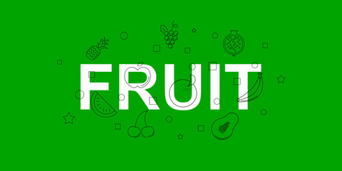 Fruit vector banner. Word with line icon. Vector background	
