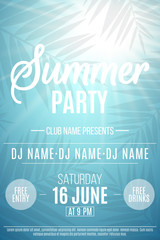 Poster for Summer Party. Background with palm trees. The names of the club and DJ. Summer disco flyer. Vector illustration