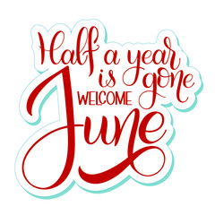 Hello June lettering. Elements for invitations, posters, greeting cards. Seasons Greetings