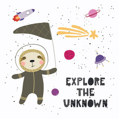 Hand drawn vector illustration of a cute sloth in space, catching comet with a butterfly net, with quote Explore the unknown. Isolated objects. Scandinavian style flat design. Concept children print. © Maria Skrigan