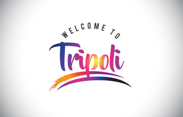 Tripoli Welcome To Message in Purple Vibrant Modern Colors.