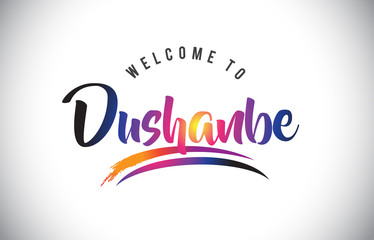 Dushanbe Welcome To Message in Purple Vibrant Modern Colors.