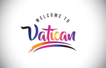 Fototapeta premium Vatican Welcome To Message in Purple Vibrant Modern Colors.