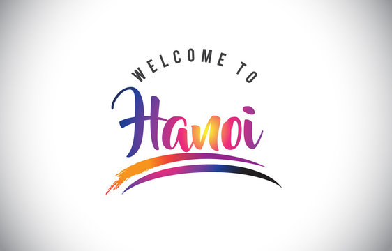 Hanoi Welcome To Message in Purple Vibrant Modern Colors.