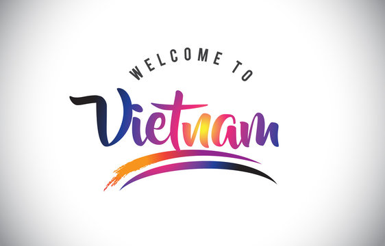 Vietnam Welcome To Message in Purple Vibrant Modern Colors.