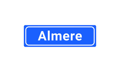 Blue And White City Sign Of Almere
