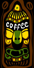 Tribal ethnic mask design. Mexican, indian, maya mask. Coffee lettering