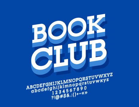 Vector stylish Emblem Book Shop. Bright Blue 3D Alphabet Letters, Numbers and Symbols