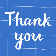 Thank You - hand drawn lettering with hearts on blue plaid background. Vector illustration with calligraphic inscription for design.