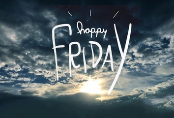 Happy Friday handwriting word on sunrise sky background