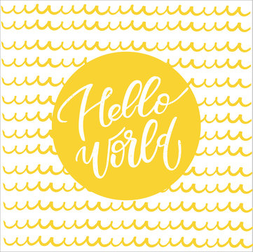 Hello World Lettering Phrase