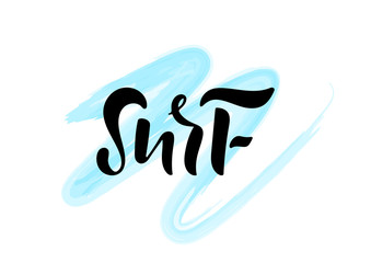 Hand drawn lettering phrase Surf