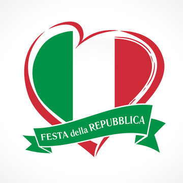 Republic day of Italy, heart emblem with national flag colored and italian text on ribbon. Flag of Italy with heart shape for Italian Republic Day isolated on white background. Vector illustration