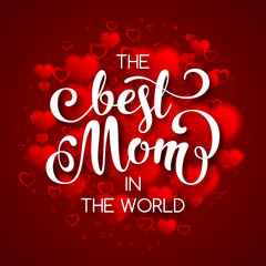 Mothers day greeting card with handwritten text. Vector Illustration