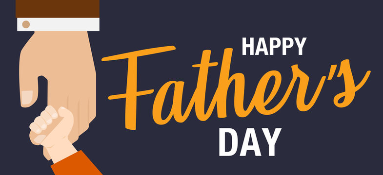 happy fathers day flyer, banner or poster, father holding his child hand, flat illustration vector