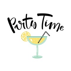 Cocktail glass with hand drawn lettering phrase 