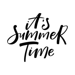 Hand drawn lettering phrase "It's Summer Time". Black and white.