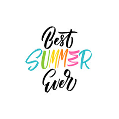 Obraz premium Best Summer Ever inscription. Vector hand lettered phrase.