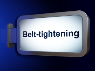 Finance concept: Belt-tightening on advertising billboard background, 3D rendering