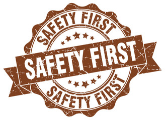 Obraz premium safety first stamp. sign. seal