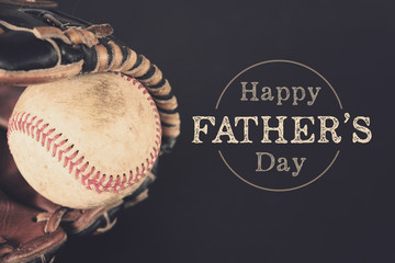Baseball Fathers Day holiday graphic for fun sport dad.  Vintage style with dirty glove and ball.