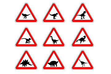 Attention dinosaur. Dangers of red road sign. Prehistoric predator Caution.