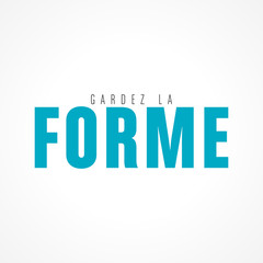 gardez la forme