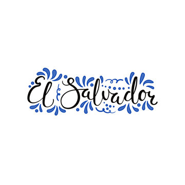 Hand written calligraphic lettering quote El Salvador with decorative elements in flag colors. Isolated objects on white background. Vector illustration. Design concept for independence day banner.