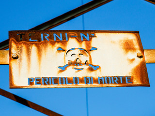Danger sign, Tuscan farm