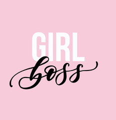 girlboss inspirational quote. Modern motivational lettering isolated on white background. Girl boss quote for Boss's day, greeting card, poster etc.