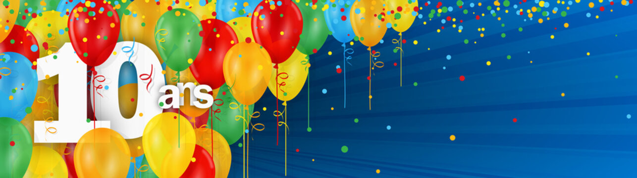 10 ANS - Carte JOYEUX ANNIVERSAIRE avec ballons de bauderuche