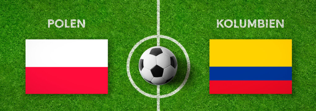 Fußball - Polen gegen Kolumbien