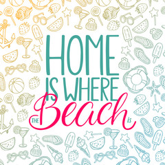 Home is where the beach is