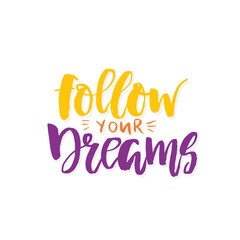 Fototapeta premium Follow your dreams