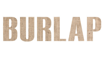 BURLAP word with burlap texture