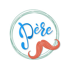 Pere - lettering for greeting card.