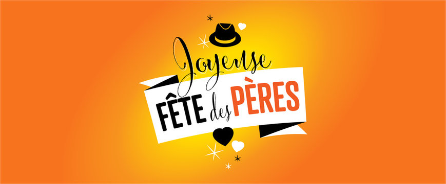Joyeuse Fête Des Pères" Images – Browse 51 Stock Photos, Vectors, and Video  | Adobe Stock