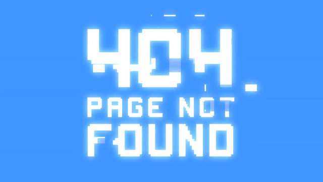 A big text message on a digital light blue screen with a heavy distortion glitch fx: 404 page not found.
