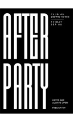 Beautiful After Party poster template  Typographical modern design for promotion in clubs, bars, pubs and public places | Music themed wall art.