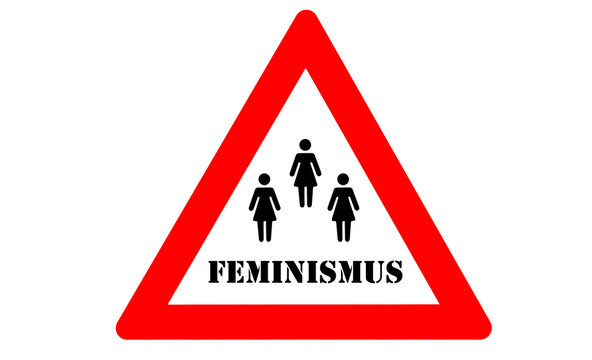 Feminismus Warnschild