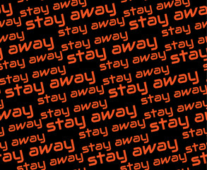 Orange "Stay Away" Seamless Text Pattern on Black Background