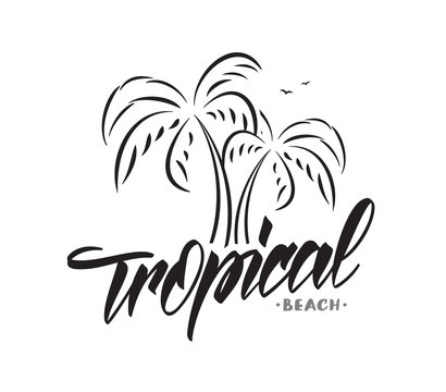 Vector lettering typography design of Tropical beach with palm trees on white background. Summer Vacation.