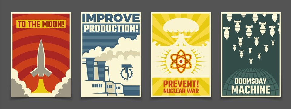 Atomic war military, peaceful space cartoon ussr and industrial propaganda vector vintage posters