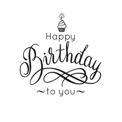 Happy Birthday lettering inscription, cupcake with a candle. Calligraphy design for greeting card, vector illustration.