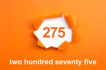 Number 275 - Number written text two hundred seventy five