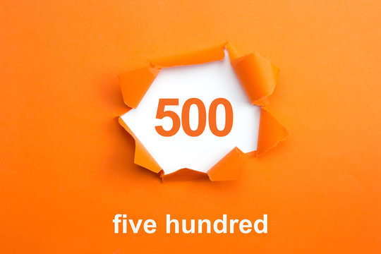 Number 500 - Number written text five hundred