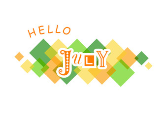 Decorative lettering of Hello July with different letters in orange with white outlines on white background with colorful squares for calendar, poster, print, sticker, decoration